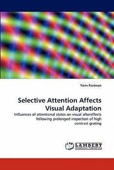 Paperback Selective Attention Affects Visual Adaptation Book