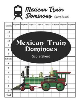 Paperback Mexican Train Dominoes Score Sheet: Chicken Foot Score Pad Book