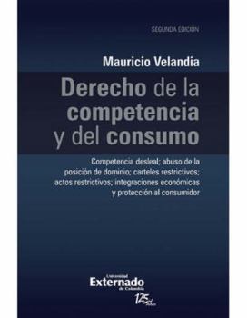 Paperback DERECHO DE LA COMPETENCIA (2ª ED) Y DEL CONSUMO [Spanish] Book