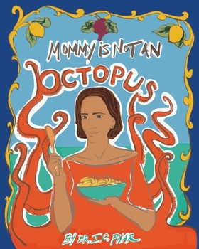 Paperback Mommy Is Not an Octopus Book