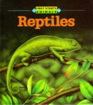 Hardcover Reptiles (First Starts (Animals)) Book