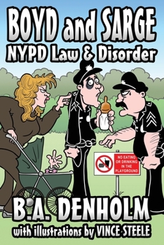 Paperback Boyd and Sarge: NYPD Law and Disorder Book