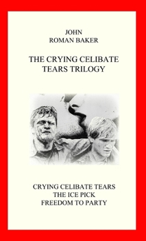 Paperback The Crying Celibate Tears Trilogy Book