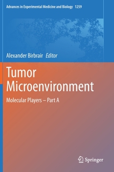 Hardcover Tumor Microenvironment: Molecular Players - Part a Book