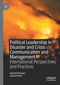 Paperback Political Leadership in Disaster and Crisis Communication and Management: International Perspectives and Practices Book