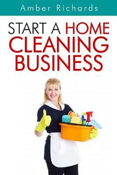 Paperback Start A Home Cleaning Business Book