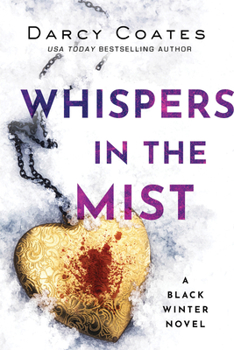 Whispers in the Mist - Book #3 of the Black Winter