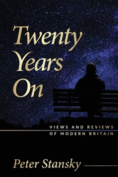 Paperback Twenty Years On: Views and Reviews of Modern Britain Book