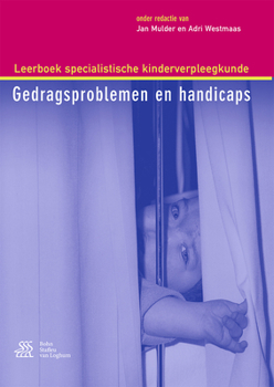 Paperback Leerboek Specialistische Kinderverpleegkunde - Gedragsproblemen En Handicaps [Dutch] Book