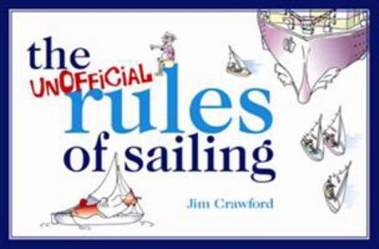 Paperback The Unofficial Rules of Sailing Book