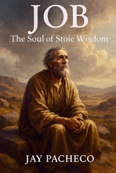 Job: The Soul of Stoic Wisdom