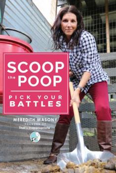 Paperback Scoop the Poop: Pick Your Battles Book