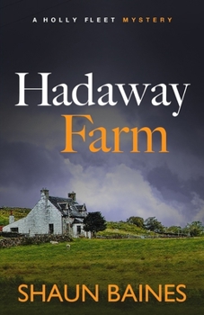 Paperback Hadaway Farm: A Holly Fleet Cosy Mystery (3) Book