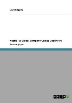 Paperback Nestlé - A Global Company Comes Under Fire Book