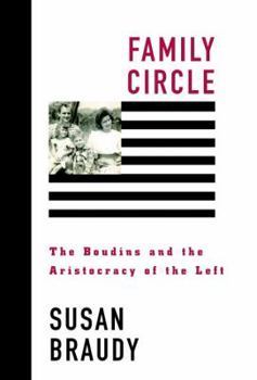 Hardcover Family Circle: The Boudins and the Aristocracy of the Left Book