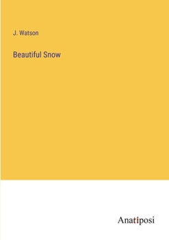 Paperback Beautiful Snow Book