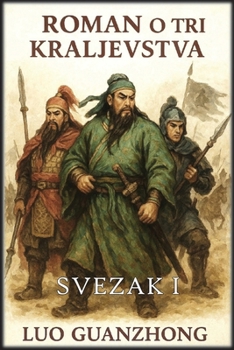 Roman o tri kraljevstva: Svezak 1: Nadolazeca oluja (Croatian Edition)