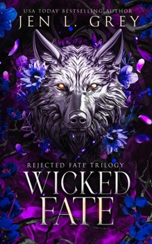 Wicked Fate (Rejected Fate Trilogy)