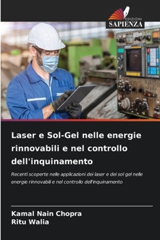 Paperback Laser e Sol-Gel nelle energie rinnovabili e nel controllo dell'inquinamento [Italian] Book