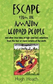 Paperback Escape from the Amazon Leopard People Book