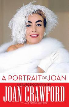 Paperback A Portrait of Joan: An Autobiography by Joan Crawford Book