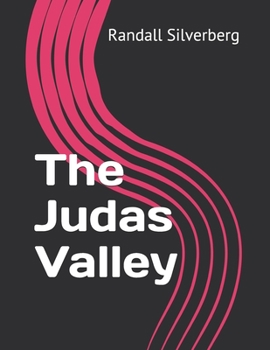 The Judas Valley