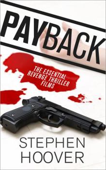 Paperback Payback: The Essential Revenge Thriller Films Book