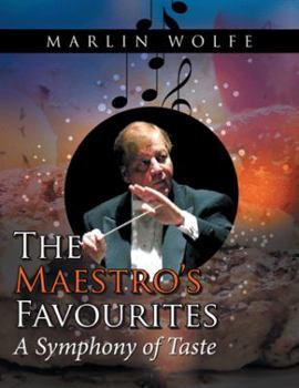 Paperback The Maestro'S Favourites: A Symphony of Taste Book