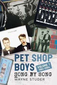 Hardcover Pet Shop Boys: Song by Song: Volume 1 1984-2004 Book