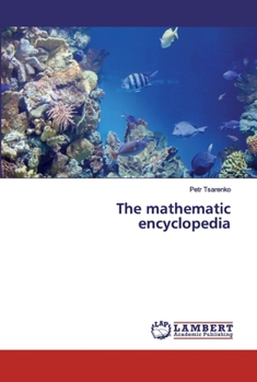 Paperback The mathematic encyclopedia Book