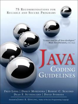 Paperback Java Coding Guidelines: 75 Recommendations for Reliable and Secure Programs Book