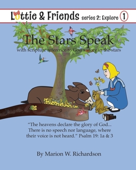 Paperback The Stars Speak: with scripture reference to God's story in the stars Book