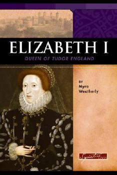 Hardcover Elizabeth I: Queen of Tudor England Book