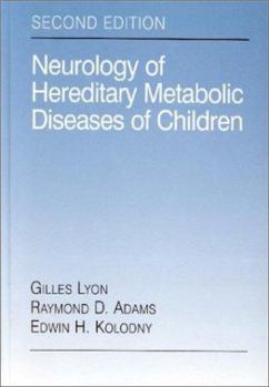 Hardcover Neurology of Hereditary Metabolic Diseases of Children Book