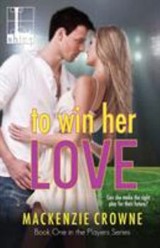 Paperback To Win Her Love Book