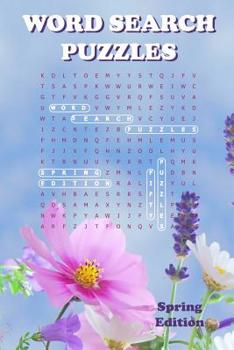 Paperback Word Search Puzzles Spring Edition: Brain Games Activity Workbook for Adults / Kids / Beginner / Expert Book