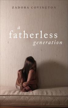 Paperback A Fatherless Generation Book