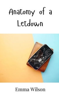 Hardcover Anatomy of a Letdown Book