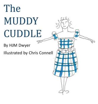 Hardcover The Muddy Cuddle Book
