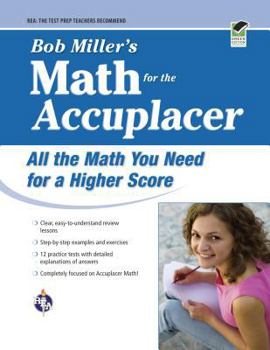 Paperback Accuplacer(r) Bob Miller's Math Prep Book