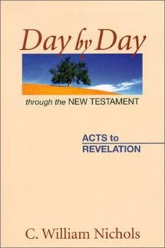 Paperback Day by Day Through the New Testament: Acts to Revelation Book