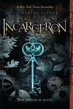 Incarceron - Book #1 of the Incarceron