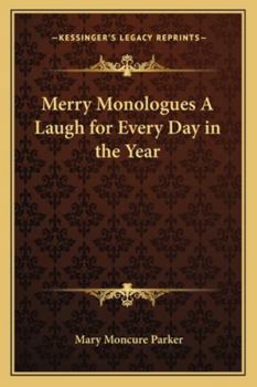 Paperback Merry Monologues A Laugh for Every Day in the Year Book