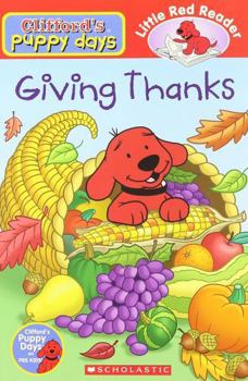 Giving Thanks - Book  of the Clifford's Puppy Days