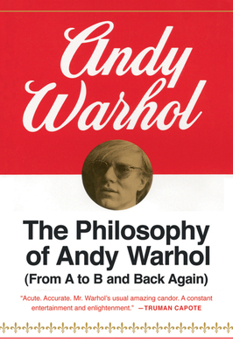 Paperback The Philosophy of Andy Warhol: From A to B and Back Again Book