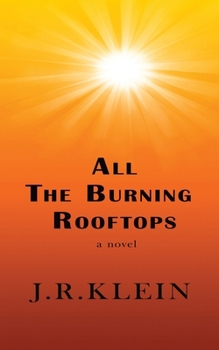 Paperback All The Burning Rooftops Book