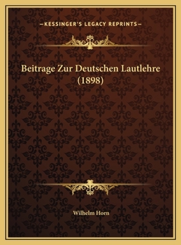 Beitrage Zur Deutschen Lautlehre (1898)