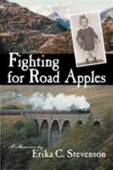 Paperback Fighting for Road Apples: A Memoir Book