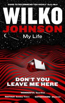 Paperback Don't You Leave Me Here: My Life Book