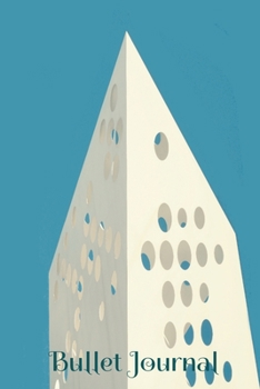 Bullet Journal: Swiss Cheese Architecture Design: a 100 page 6x9 dot grid notebook for creating whatever you desire